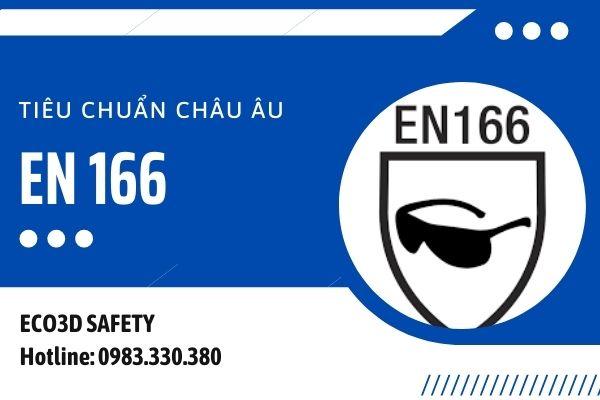 Tìm hiểu về tiêu chuẩn EN166 trên kính bảo hộ