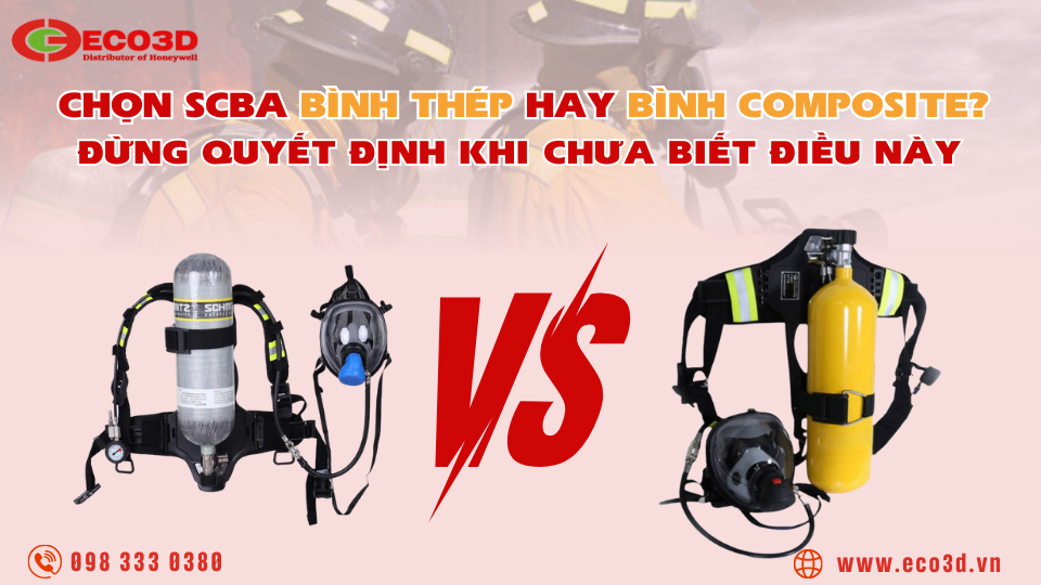 Chọn SCBA bình thép hay bình composite? Đừng quyết định khi chưa biết điều này