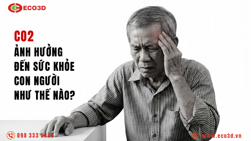 T&aacute;c hại của nồng độ CO2 cao đối với sức khỏe con người