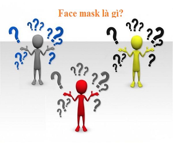 Face mask là gì?