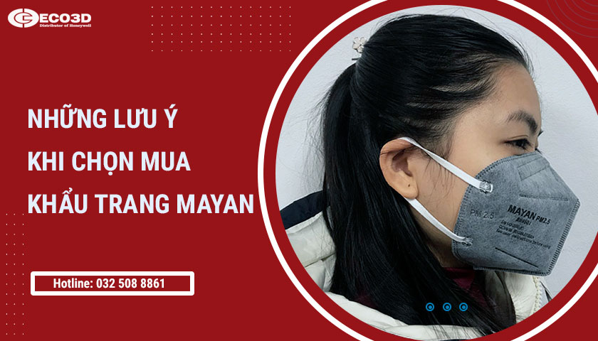 những lưu ý khi chọn mua khẩu trang mayan