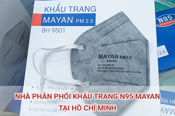 Nhà phân phối khẩu trang N95 Mayan tại Hồ Chí Minh