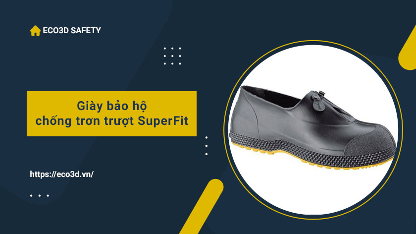 Giày bảo hộ chống trơn trượt SuperFit