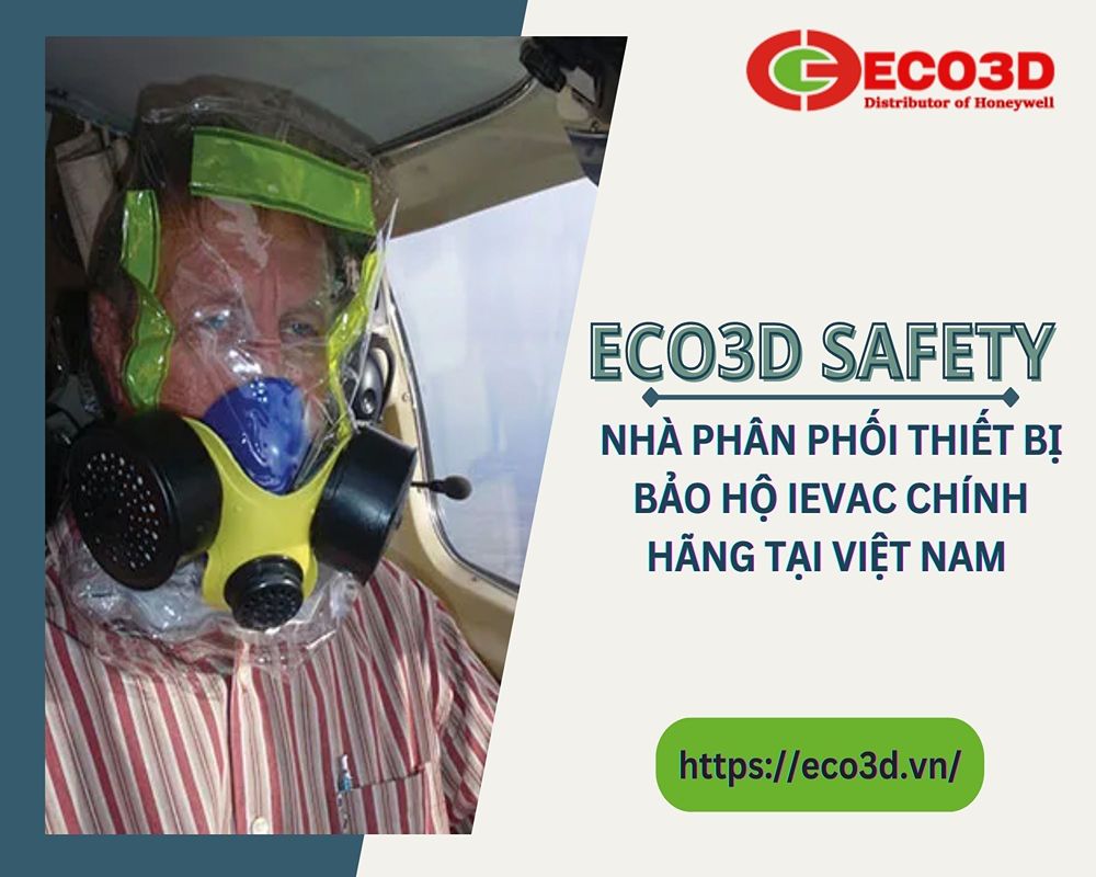 ECO3D SAFETY - Nhà phân phối thiết bị bảo hộ iEvac chính hãng tại Việt Nam