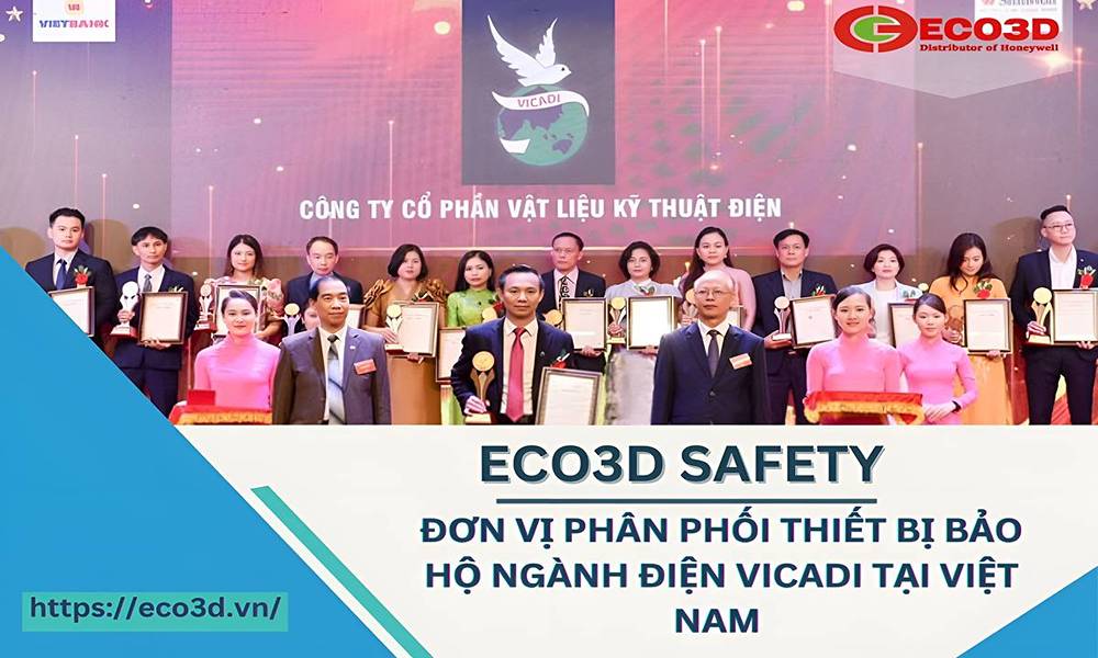 ECO3D - Đơn vị phân phối thiết bị bảo hộ ngành điện Vicedi chính hãng tại Việt Nem