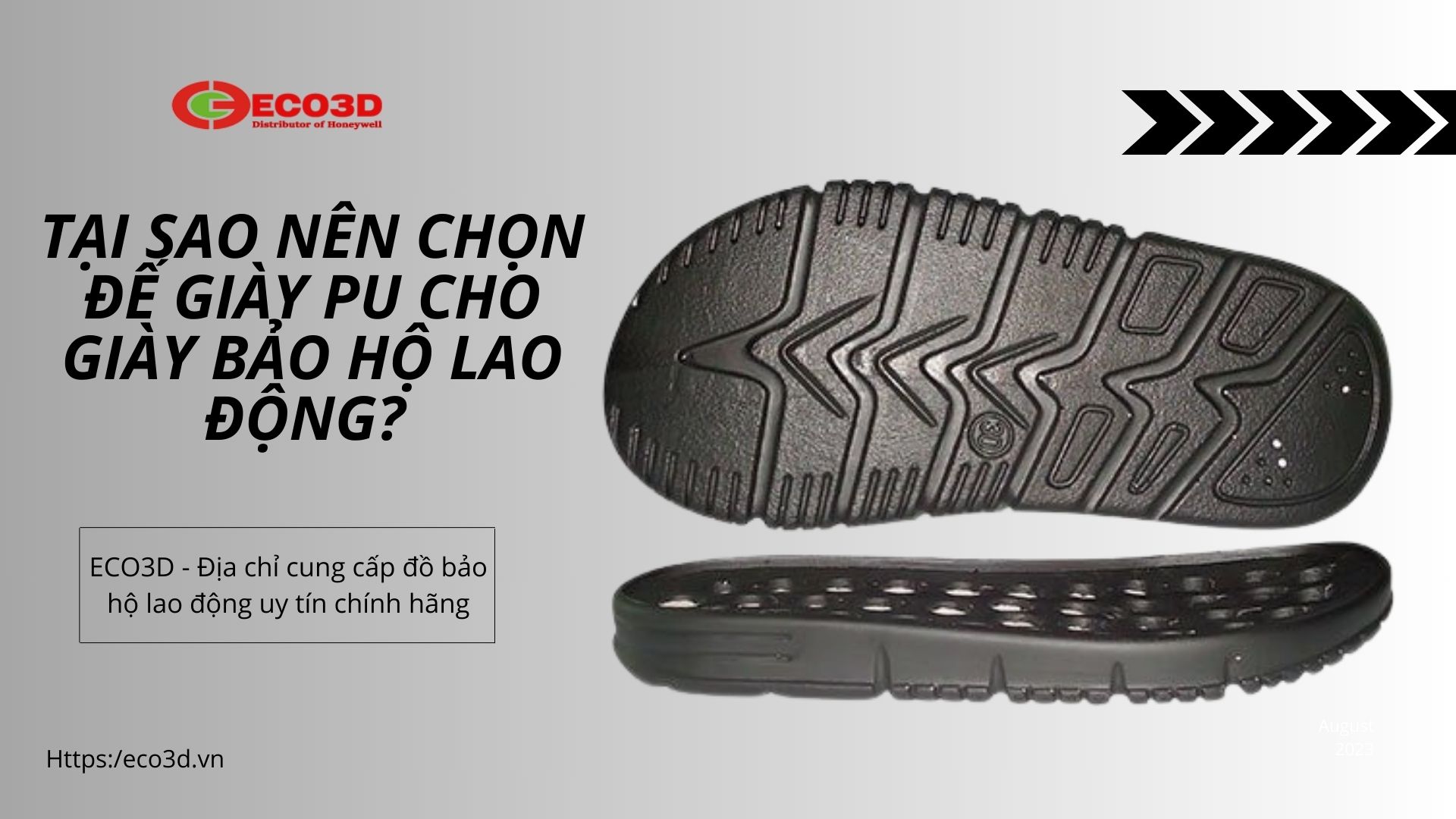 Tại sao nên chọn đế giày PU cho giày bảo hộ lao động?